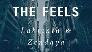 Labrinth & Zendaya — The Feels (Lyrics) перевод песни на русский язык