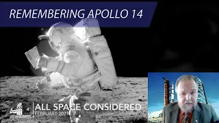 Remembering Apollo 14 | All Space Considered at Griffith Observatory | February 2021