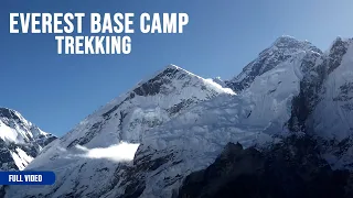 Everest Base Camp trekking || Full Video