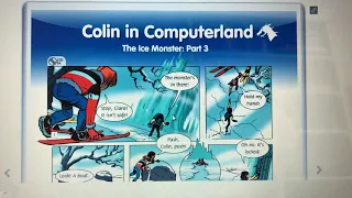 Colin in Computerland - The Ice Monster: Part 3