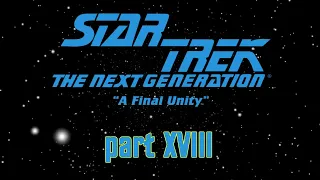 Let's Play - Star Trek TNG - A Final Unity - part 18