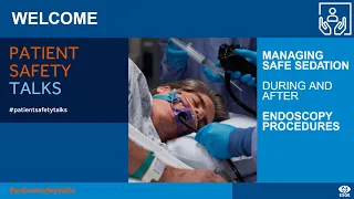 Managing Safe Sedation during and after Endoscopy procedures - ESGE Satellite webinar