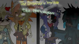 Dream & Nightmare meet Sun And Moon |Sans AUs & Fnaf SB|