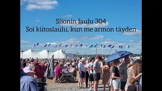 Siionin laulu 304 | Soi kiitoslaulu, kun me armon täyden