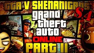 Grand Theft Auto Online: The Military Base Strikes Back (GTAV Shenanigans Part 11/13 - Session 4)