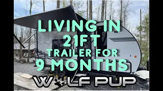 9 Months of Full-Time Living In a 21ft Wolf Pup UPGRADES!!