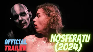 Nosferatu (2024) Official Trailer - A Must-Watch