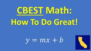 CBEST Math – How To Do Great And Pass!