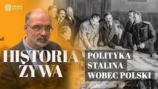 Polityka Stalina wobec Polski między lipcem 1941 a grudniem 1943 r. | HISTORIA ŻYWA