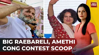 Will Rahul Gandhi Contest From Amethi? | No Raebareli Contest For Priyanka? | India Today