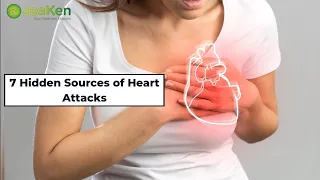 7 Hidden Sources of Heart Attacks