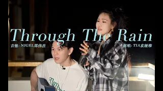 Tia Ray & Nigel Tay | Cover of Through the Rain