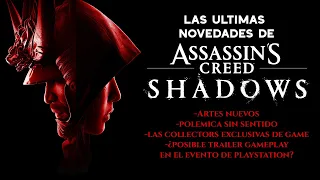 ULTIMAS NOVEDADES DE ASSASSIN'S CREED SHADOWS