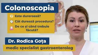 Colonoscopia | Este dureroasă? Cât durează procedura? De ce și când trebuie făcută procedura?