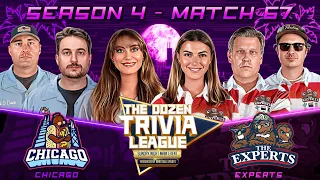 Fran, PFT, Brandon & Experts vs. Chicago | Match 67, Season 4 - The Dozen Trivia League