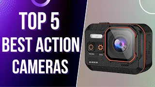 Top 5 Best Action Cameras