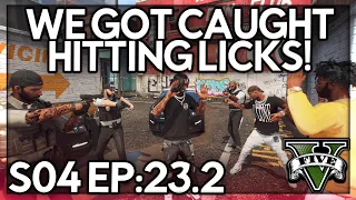 Episode 23.2: We Got Caught Hitting Licks! | GTA RP | Grizzley World Whitelist