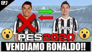 VENDIAMO CRISTIANO RONALDO!! + LOZANO ALLA JUVENTUS!! PES 2020 CAMPIONATO MASTER JUVENTUS #7 8