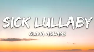 Olivia Addams - Sick Lullaby (Lyrics) | 8D Audio 🎧