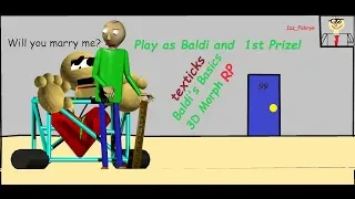 Play as Baldi and 1st Prize! | Baldi's Basics 3D Morph RP | RBLX