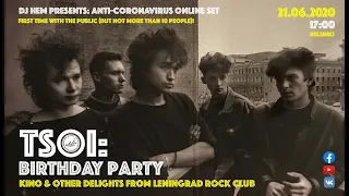 (Anti-CoVid party) Tsoi: birthday party!  Vinyl only online DJ-set.