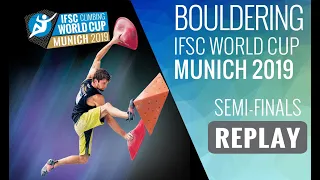 IFSC World Cup Munich 2019 || Boulder semi-finals