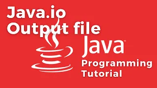 File Input/Output Basic Java Tutorial - Get an output to a file using java.io.PrintWriter