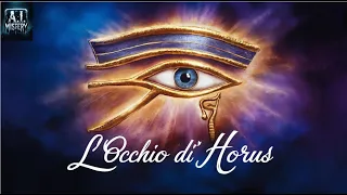 L'Occhio di Horus Il Simbolo che ha Cambiato la Storia dell'Umanità!