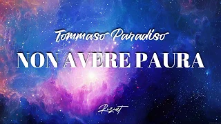 Tommaso Paradiso - Non Avere Paura (TESTO)