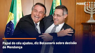 Papai do céu ajudou, diz Bolsonaro sobre decisão de Mendonça