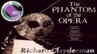 Richard Clayderman - The Phantom Of The Opera ~ Glick Sound