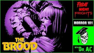 DAVID CRONENBERG'S THE BROOD (1979): ALIVE AT 45!!!