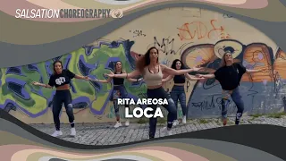 Loca - Salsation® Choreography by SEI Rita Areosa