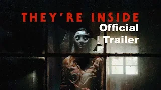 They're Inside (2019) Uncensored Trailer