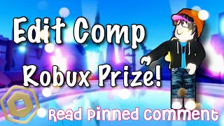 [CLOSED] Robux PRIZES Edit Comp!! #cooper1kec