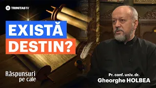 🔴 LIVE: Există destin? Pr. conf. univ. dr. Gheorghe Holbea