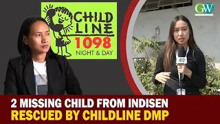 2 MISSING CHILD FROM INDISEN  RESCUED BY CHILD HELPLINE DMP