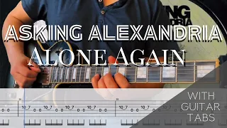 Asking Alexandria- Alone Again Cover (Guitar Tabs On Screen)