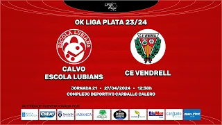 🎥​ CALVO ESCOLA LUBIÁNS - CE VENDRELL [OK LIGA PLATA NORTE - J21]