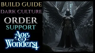 DARK CULTURE BUILD Order Support Guide Tips AGE OF WONDERS 4