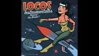 Various - Locos Instrumentales Around the World : Surf Punk Instro Spy Movies Music Neo Bands ALBUM