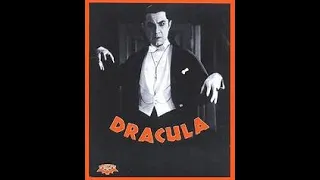Dracula 1931 movie review, with Bobby Lugosi and Patrick McCray