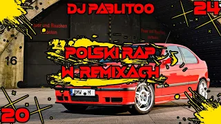 💛❌Polski Rap W Remixach Fajne Nutki Do Auta❌💛 Vol.1 DJ Pablitoo🔥