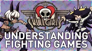 Skullgirls ► Analysis of Fighting Games