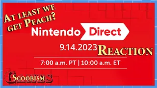 Nintendo Direct Reaction [Nintendo Direct 9.14.2023]