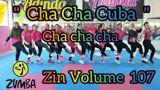 Zin 107 Cha Cha Cuba - Cha Cha Cha - Zin Volume 107 @AdindaAeroZumba