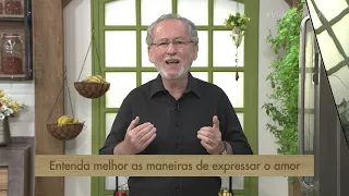 Claramente: Maneiras de expressar o amor - Tratando a gastrite e o refluxo - Parte 3 (16/03/20)