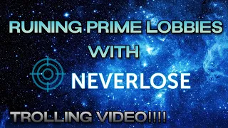 Ruining Prime Lobbies With NEVERLOSE.CC | FT - @phreniac