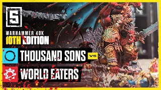 Thousand Sons vs World Eaters | Warhammer 40k Battle Report