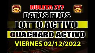DATOS DE LOTTO ACTIVO PARA HOY VIERNES 02/12/2022 - DATOS RULETA 777